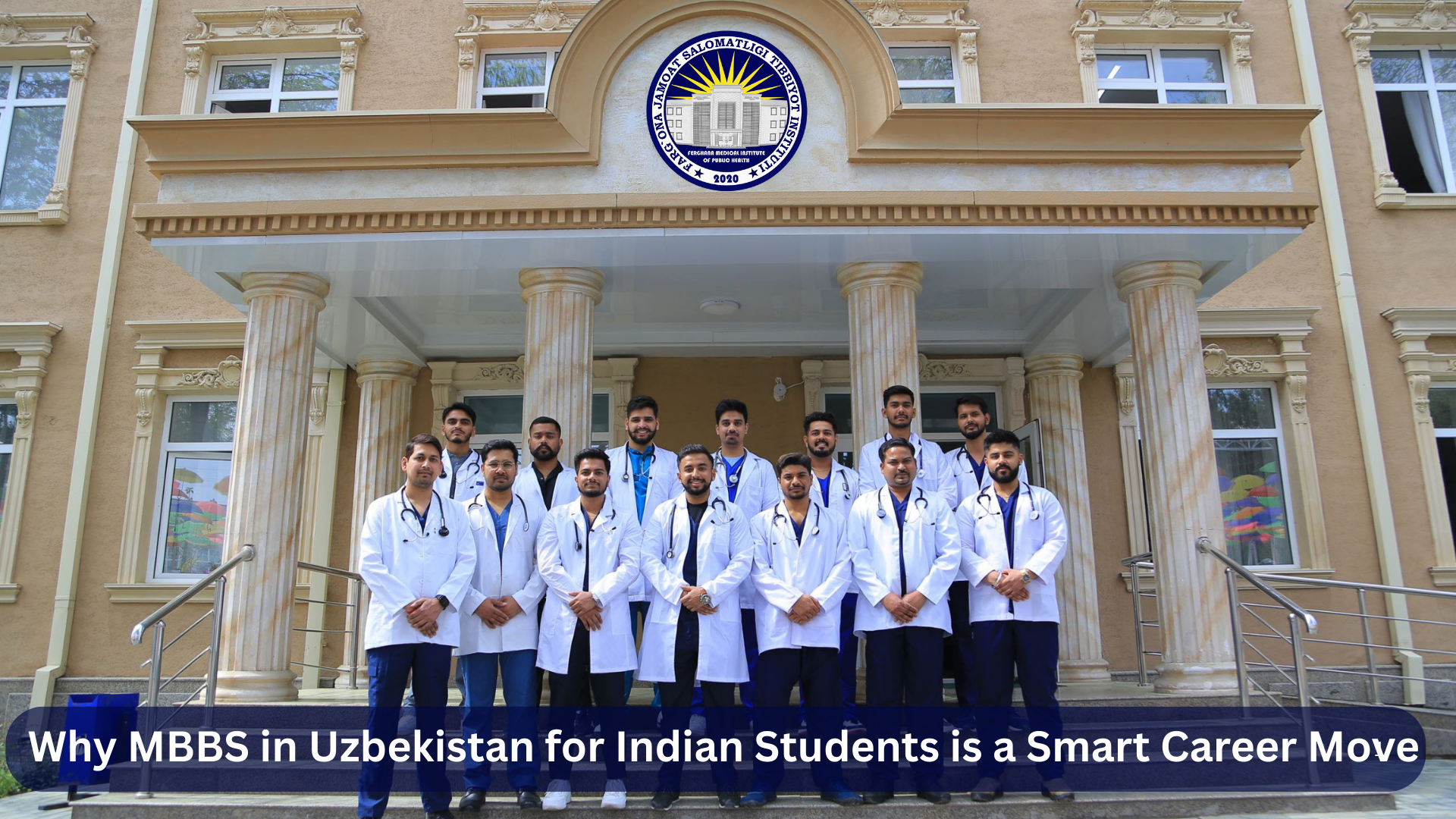 Why-MBBS-in-Uzbekistan-for-Indian-Students-is-a-Smart-Career-Move
